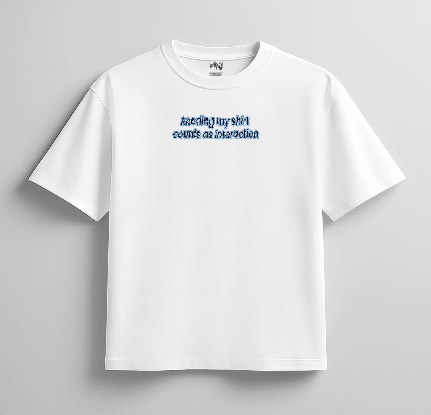 THE FUTURE — READING MY SHIRT COUNTS AS INTERACTION - FRONT